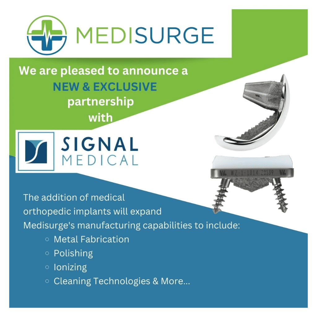 Medisurge Signal Medical Device Manufacturing Partnership